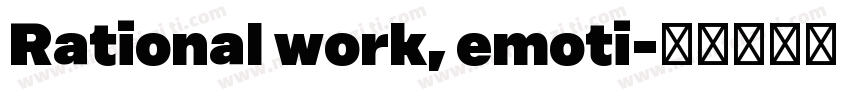 Rational work, emoti字体转换